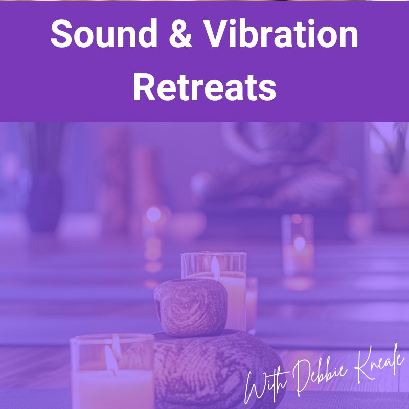 Sound and Vibrational Healing Retreats