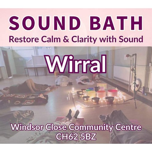 Sound Bath - Live in Wirral UK